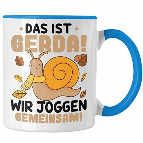 Trendation - Das Ist Gerda Wir Joggen Gemeinsam Tasse Schnecke Geschenk Jogger Lustiger Spruch (Blau)