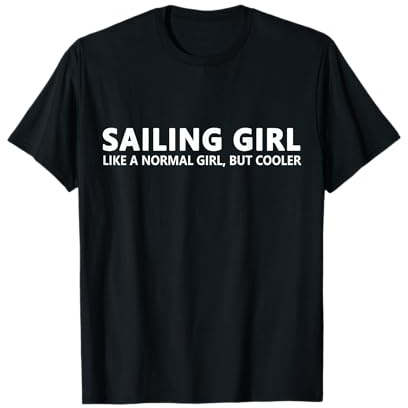Segeln Mädchen Lustiges Segelmädchen T-Shirt