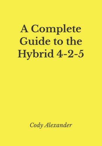 A Complete Guide to the Hybrid 4-2-5
