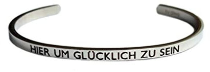 Eleganter Armreif Armband silber mit Mantra und Spruch bis ca. 16 cm. HIER UM GLÜCKLICH ZU SEIN
