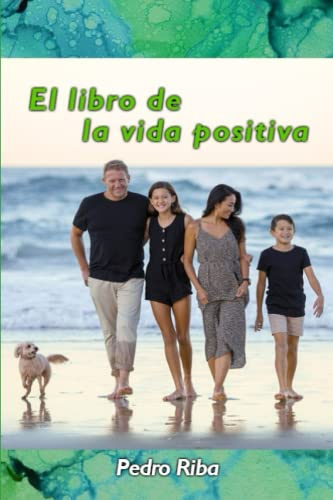 EL LIBRO DE LA VIDA POSITIVA