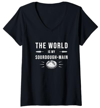 Mujer El Mundo es mi Plato Principal de Masa Madre Divertidos Amantes del Pan de Masa Madre Camiseta Cuello V