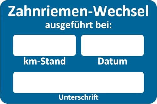 Kundendienst-Aufkleber mit verschiedenen Texte, 60 x 40 mm, Blau, Text Zahnriemen-Wechsel ausgeführt bei, Verpackungseinheit: 1 ROL/250