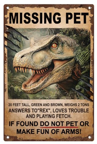 DOODLREAM Funny Dinosaur Pet Vintage Metal Tin Sign Wall Art Room Decor | 20 x 30 cm, Cartoon Dinosaur Quote Tin Poster for Bedroom, Playroom, Ideal Vintage Decor Gift for Dinosaur Pet Lovers