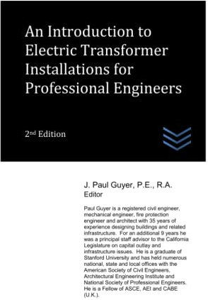 An Introduction to Electric Transformer Installations for Professional Engineers (Electric Power Generation and Distribution)