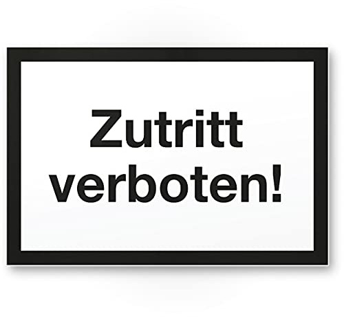 Komma Security Zutritt verboten Hinweis Schild Türschild 30 x 20 cm Warnhinweis Betreten verboten - geeignet Türen Räume Grundstücke Wohnanlagen Hinweisschild Zutritt unbefugte verboten