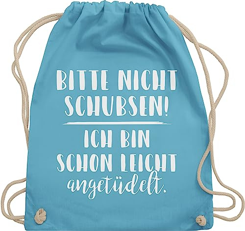 Shirtracer Turnbeutel Rucksack - Festival Zubehör - Bitte nicht schubsen ich bin schon leicht angetüdelt I Party - Unisize - Hellblau - bieroutfit festival-bag geschenk weihnachten sauf beutel
