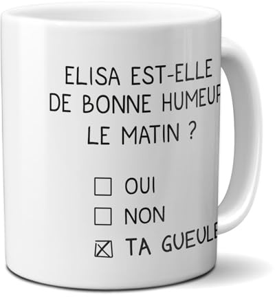 DECOHO - mugs et tasses à café : Mug personnalisable en céramique - Bonne humeur du matin - Ta gueule - 33 cl, Céramique - Imprimé en France - Blanc