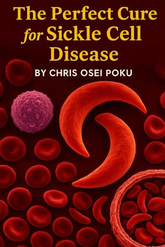 The Perfect Cure for Sickle Cell Disease