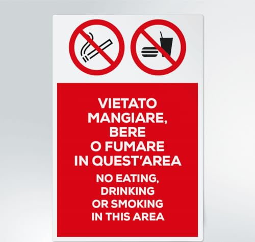 GLOBAL CARTELLO SEGNALETICO - Vietato mangiare, bere o fumare in quest'area - Segnale Adesivo Extra Resistente, Pannello in Forex, Pannello In Alluminio (Pannello In Plastica, 30x42 cm)