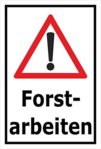 Melis-Folienwerkstatt Schild Achtung Forstarbeiten – 30x20 cm – 3mm Aluverbund – mehrere Größen/Materialien