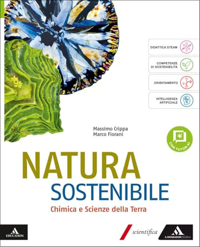 Natura sostenibile. Chimica e Scienze della Terra. Per le Scuole superiori. Con e-book. Con espansione online