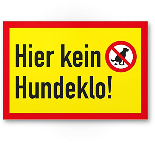 Komma Security Hier ist kein Hundeklo Schild Hunde kacken verboten - Verbotsschild Hundeverbotsschild Verbot Hundeklo Hundekot Hundehaufen Hundekacke Keine Hundetoilette