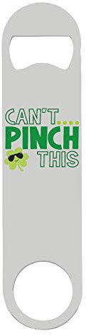 Can't Pinch This Shamrock with Sunglasses bar Blade with Printed Steel Bottle Opener - White Double Sided Print