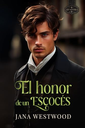 El honor de un escocés (Los McEntrie)