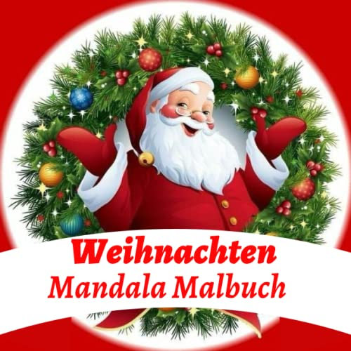 Weihnachten Mandala Malbuch: Winter Mandalas, weihnachtliche Mandalas für Kinder, Weihnachtsmandalas Malvorlagen, winterliche Mandalas für Kinder und Erwachsene zum Ausmalen.