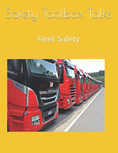 Safety Toolbox Talks: Fleet Safety
