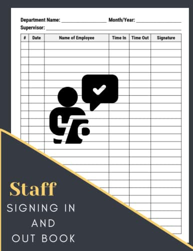 Staff Signing In And Out Book: Employee Sign in Book for Business, Workplace, Office, Security to Record up to 3000 Forms | A4 Large Employee Signing In And Out Book.