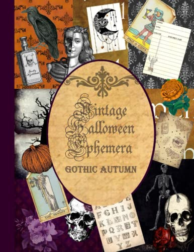 VINTAGE HALLOWEEN EPHEMERA: GOTHIC AUTUMN: A Collection of Gothic Autumn Ephermera for Junk Journals, Scrapbooking and Other Paper Projects | VINTAGE ... SUPPLIES | VINTAGE HALLOWEEN FOR SCRAPBOOKING