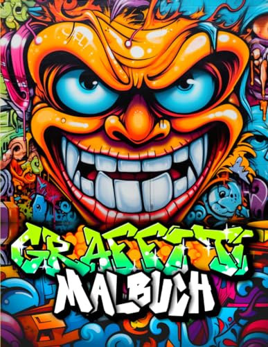 Graffiti Malbuch: Originelle Sammlung von 50 Street Art Malvorlagen für Erwachsene und Jugendliche