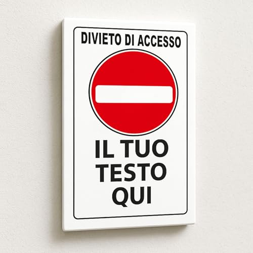 Mr Pubblicità - Cartello Divieto di AccessoPersonalizzato, 30x21 cm, Testo e immagine Personalizzabile - Per uso esterno o interno - Adatto alle intemperie (DIVIETO DI ACCESSO)