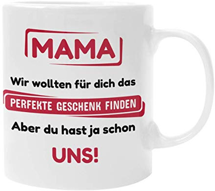 Geschenkeritter – Mama Geschenk – Tasse Mama Du hast ja schon UNS – Mutter Geschenke