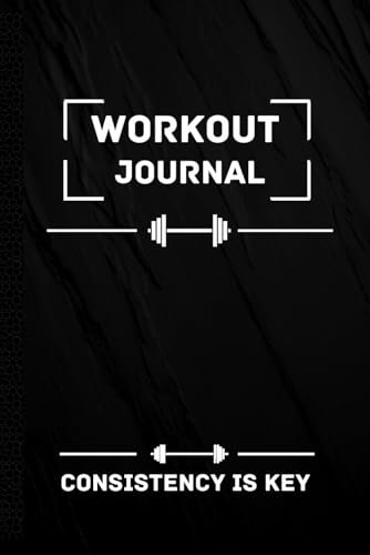 Workout Journal: The Gym and Workout Planner for Daily Logging, Goal Setting, Monthly Tracking, and Maximizing Your Exercise/Fitness For Men and Women - Black