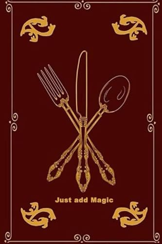 Just add magic cookbook: Just add magic cookbook Journal for Writing, Size 6 x 9 100pages