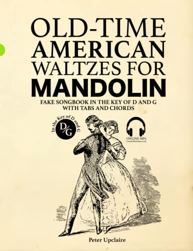 Old-Time American Waltzes for Mandolin - Fake Songbook in the key of D and G with Tabs and Chords