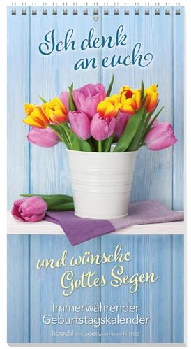 Ich denk an euch und wünsche Gottes Segen: Immerwährender Geburtstagskalender