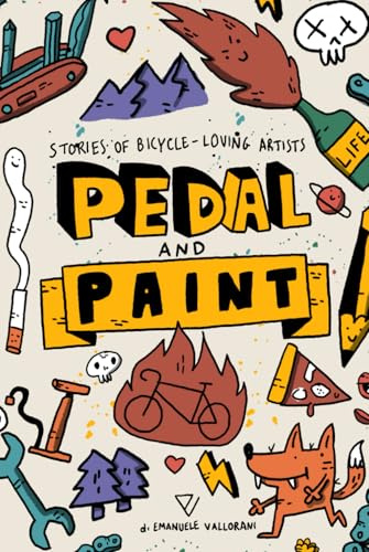 Pedal and Paint: Stories of Bicycle-Loving Artists