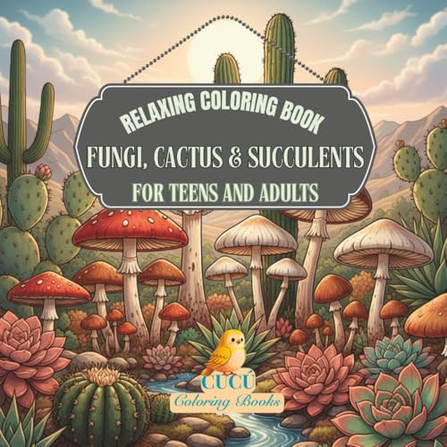 FUNGI, CACTUS & SUCCULENTS