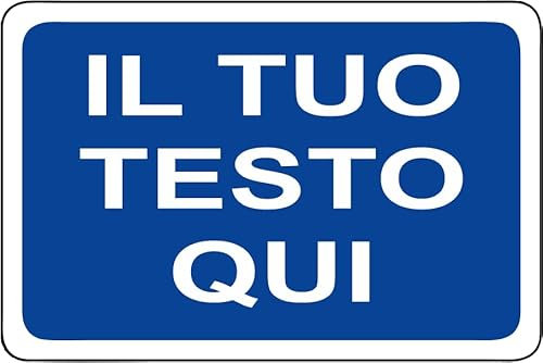 NEW CARTELLO SEGNALETICO - TESTO PERSONALIZZATO SFONDO BLU - Adesivo Extra Resistente, Pannello in Forex, Pannello In Alluminio (PANNELLO IN FOREX 20X31 CM)