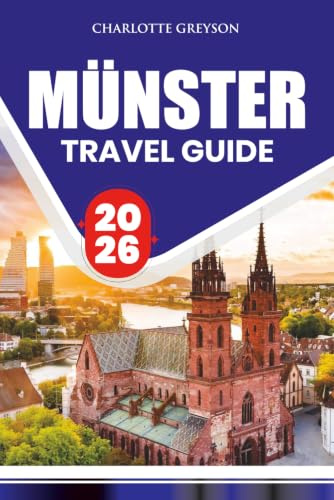 MÜNSTER TRAVEL GUIDE 2026: Discover History, Cycling Routes, Local Cuisine, Hidden Gems, Day Trips, Practical Planning, Authentic Cultural Experiences