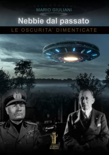 Nebbie dal passato: Le oscurità dimenticate