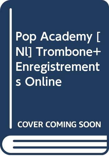 POP ACADEMY [NL] - TROMBONE TROMBONE +ENREGISTREMENTS ONLINE
