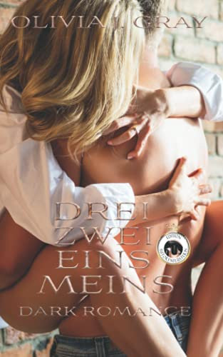Drei Zwei Eins Meins: DARK ROMANCE (Love Menage, Band 1)