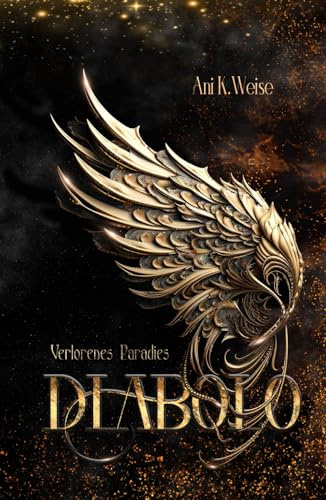 Diabolo – Verlorenes Paradies: Düstere Engel Romantasy