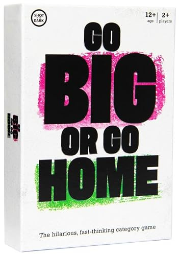 Go Big or Go Home: The Hilarious, Fast-Thinking Category Game | 2+ Players | Adults, Teens, Kids & Families