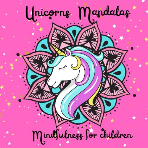 Unicorns Mandalas Mindfulness for children: ★ mandal art coloring book kids ★ mandala målarbok barn