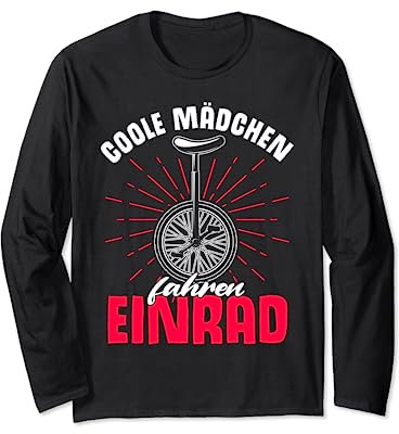 Coole Mädchen Fahren Einrad Einradfahrerin Einrad Langarmshirt