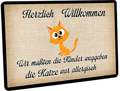Crealuxe Fussmatte Wir mußten die Kinder weggeben die Katze war allergisch - Fussmatte Bedruckt Türmatte Innenmatte Schmutzmatte lustige Motivfussmatte