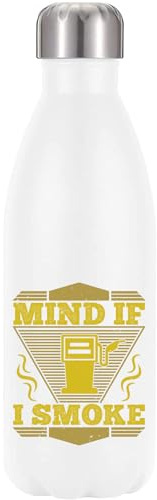 Bouteille d'eau thermique isolée sous vide avec inscription « Mind if I Smoke » - Blanc