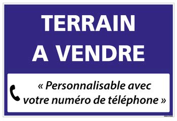 Signalétique.biz France - Panneau Immobilier Personnalisable Terrain à Vendre avec Oeillets aux 4 Coins - Bleu - Plastique Rigide AKILUX 3,5mm - Dimensions 600x400 mm - Personalisable