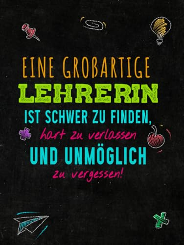 Abschiedsbuch Lehrerin Grundschule: Abschiedsgeschenk Klassenlehrerin, Erinnerungsbuch zum Abschied für Lehrerin mit Herz