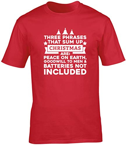 Hippowarehouse Three Phrases That Sum up Christmas are: Peace on Earth, Goodwill to Men and Batteries not Included Unisex Short Sleeve t-Shirt (Specific Size Guide in Description) Red