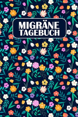 Migräne Tagebuch: Kopfschmerzen verstehen und dokumentieren - zum Ausfüllen und Ankreuzen | Migränetagebuch | 3