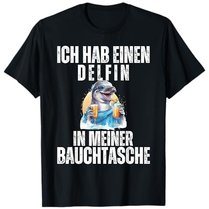 Delfin in meiner Bauchtasche - Party Sommer Outfit Mallorca T-Shirt