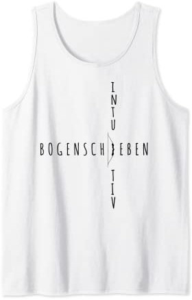 Intuitiv Bogenschießen perfekte Geschenk für Bogensport Tank Top