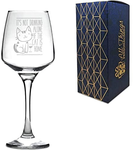 Engraved Novelty 400ml Tallo Wine Glass with It's Not Drinking Alone if The Cat is Home Design, Gift Box Included, Red White Rose Wine Glass, Funny Cat Lover Gift